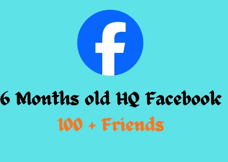 ✅ 6 Months Old Aged Facebook  With 100+ Friends ✅ Manually Registration ✅